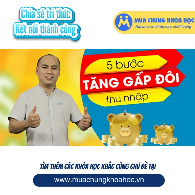 5 bước tăng gấp đôi thu nhập