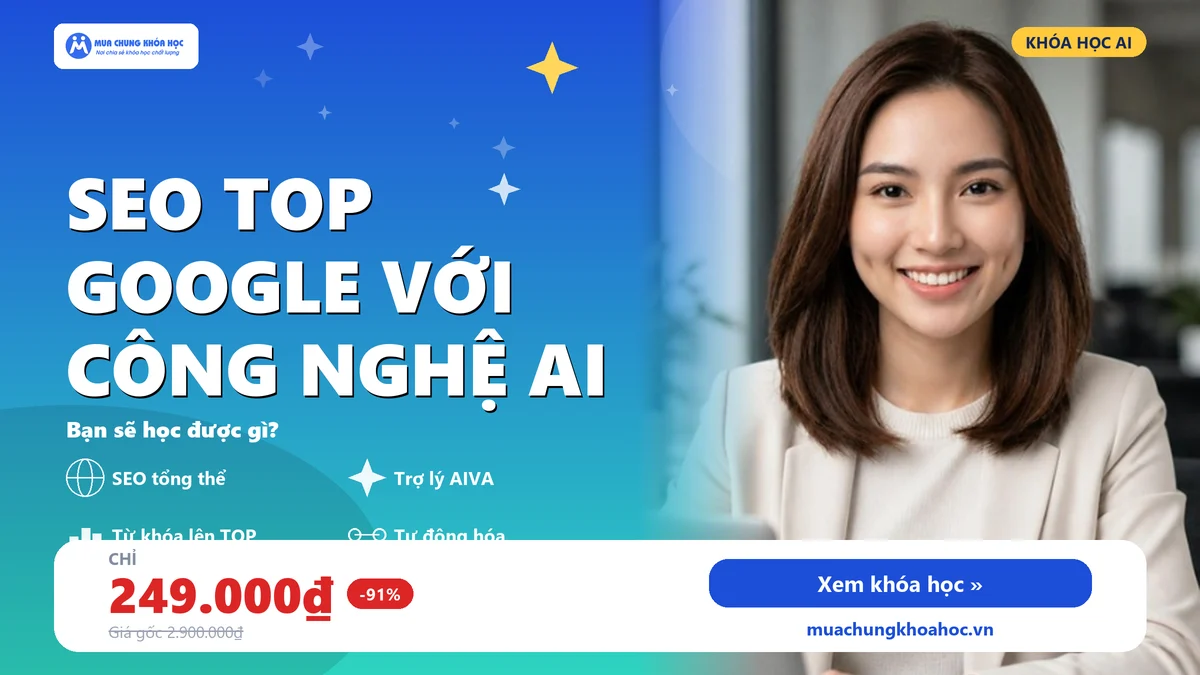 UCNT112. SEO TOP Google với công nghệ AI