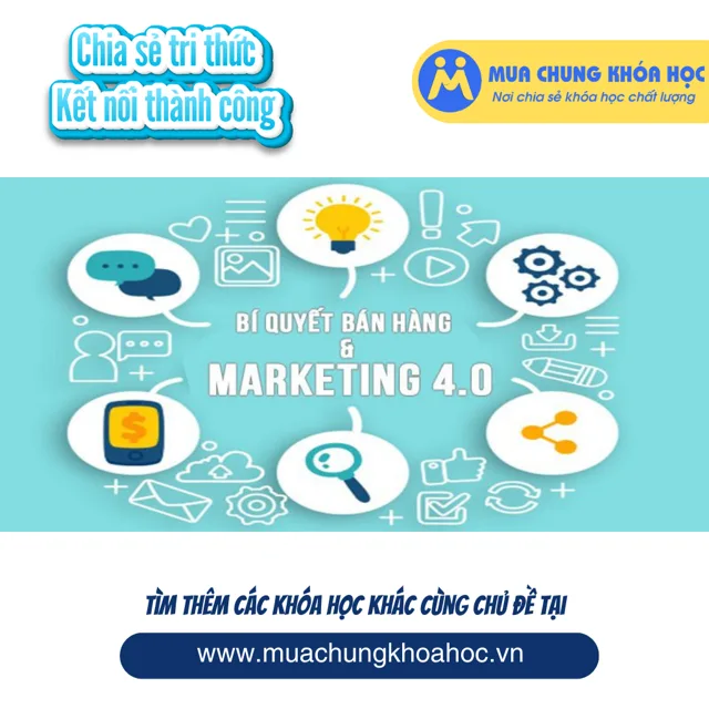 Bí quyết bán hàng _ marketing 4.0