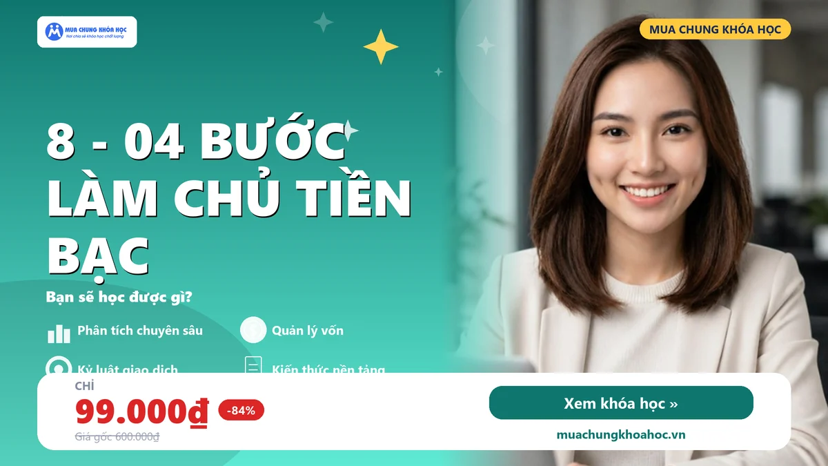 8 - 04 bước làm chủ tiền bạc