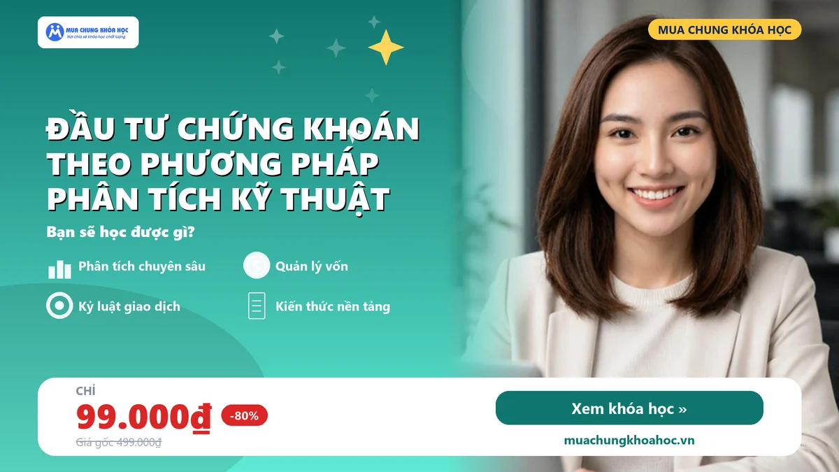 Đầu tư chứng khoán theo phương pháp phân tích kỹ thuật
