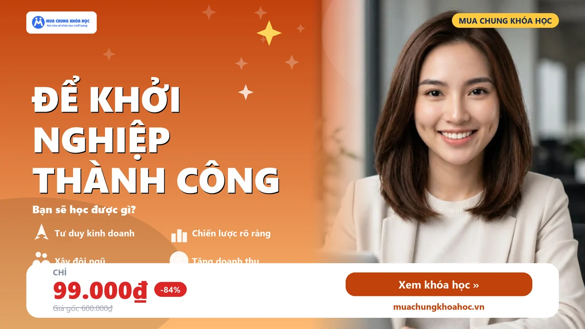 Để Khởi Nghiệp Thành Công