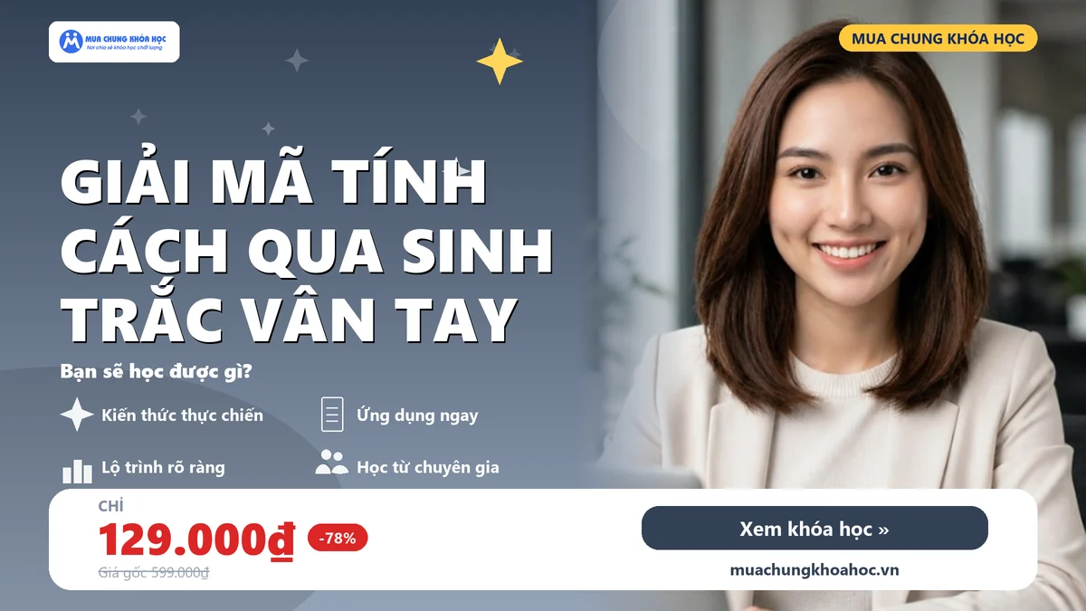 Giải mã tính cách qua sinh trắc vân tay