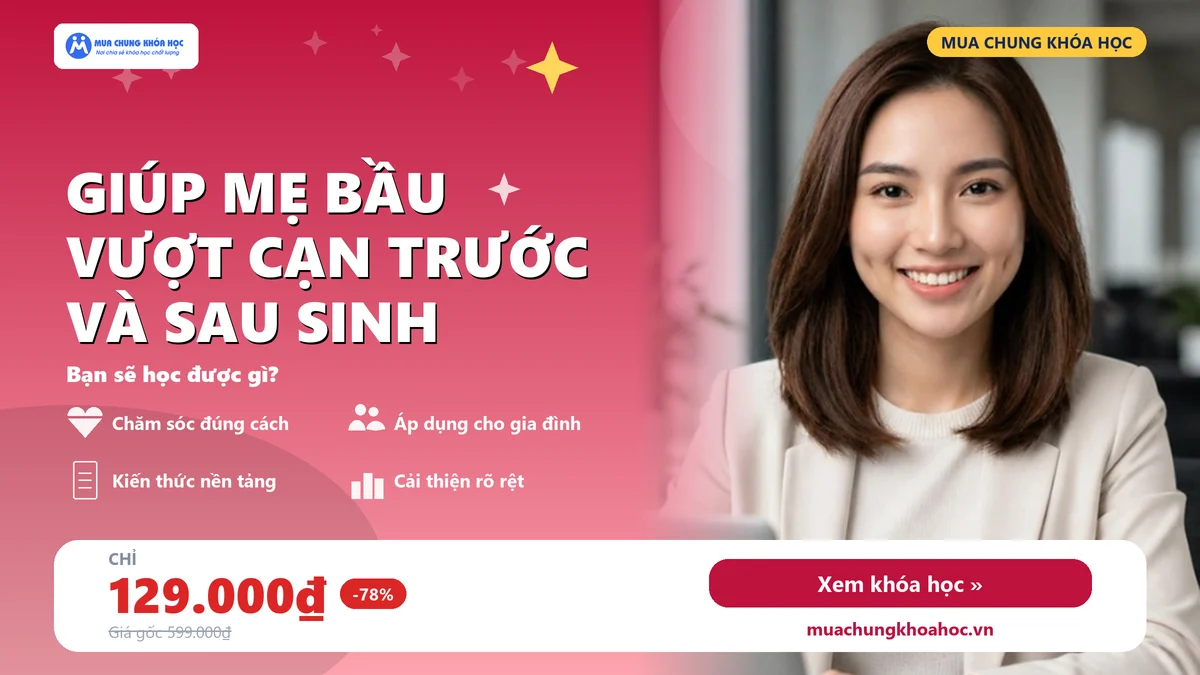 Giúp Mẹ Bầu Vượt Cạn Trước Và Sau Sinh
