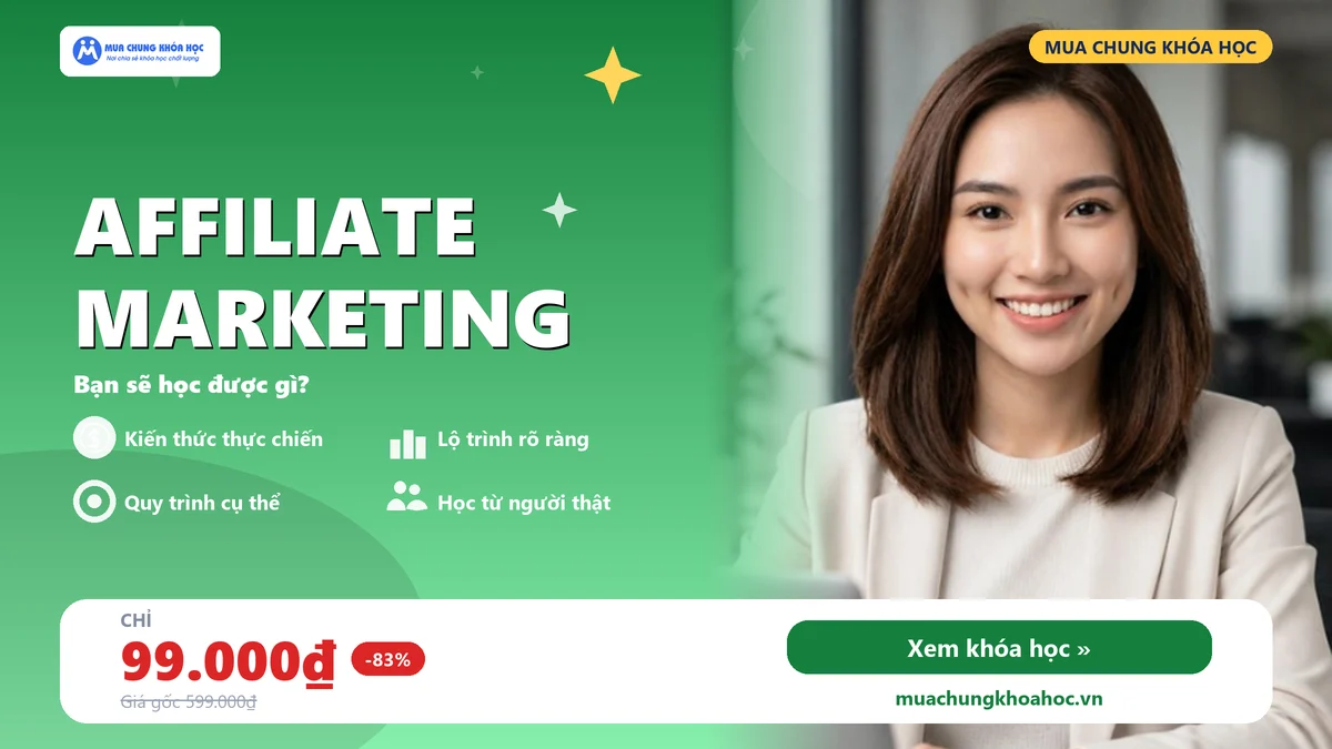 KHÓA HỌC AFFILIATE MARKETING