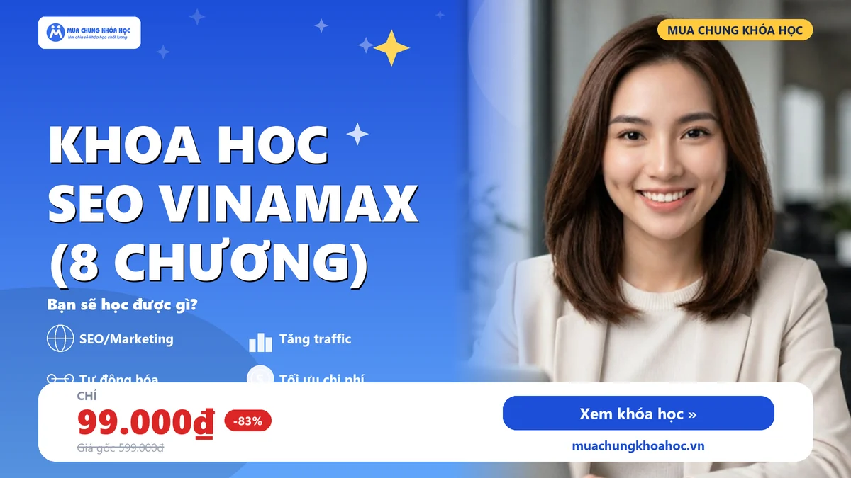 KHOA HOC SEO VINAMAX (8 Chương)