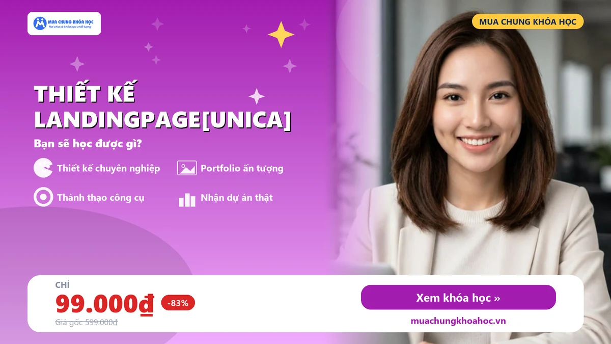 Khóa học thiết kế Landingpage[UNICA]