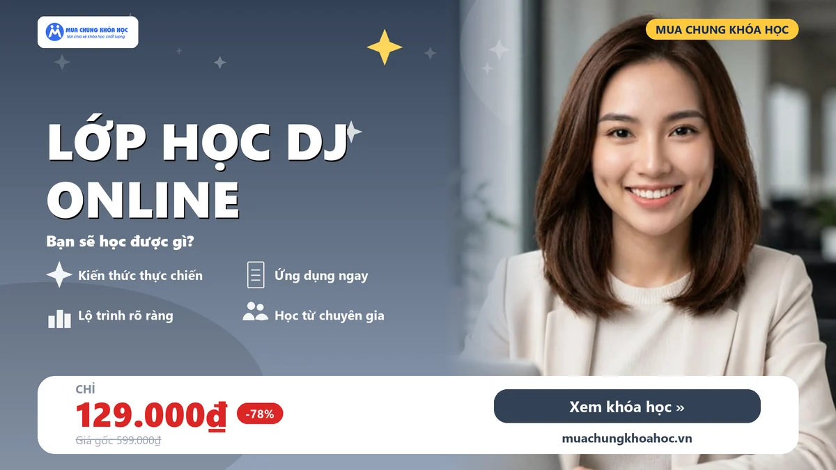 Lớp Học DJ Online