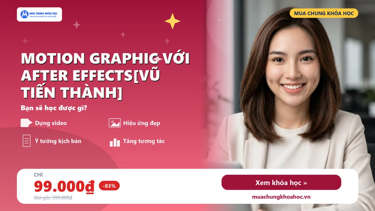 Motion Graphic với After Effects[Vũ Tiến Thành]