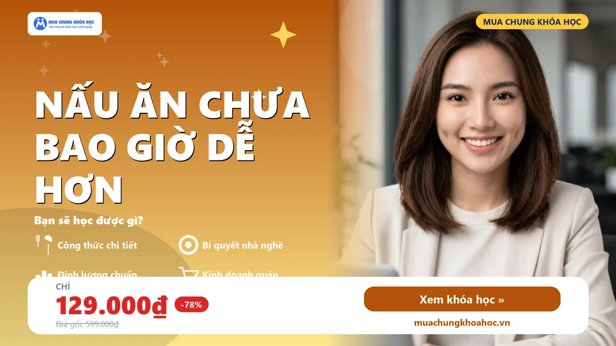 Nấu Ăn Chưa Bao Giờ Dễ Hơn