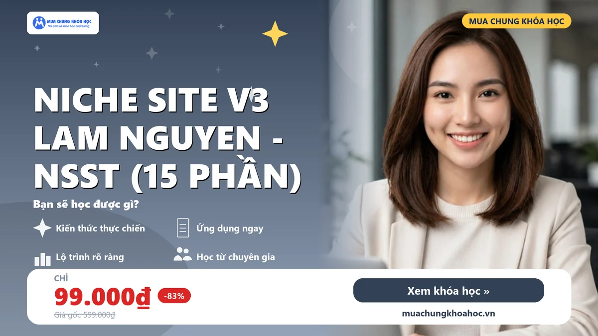 Niche site V3 Lam Nguyen - NSST (15 Phần)