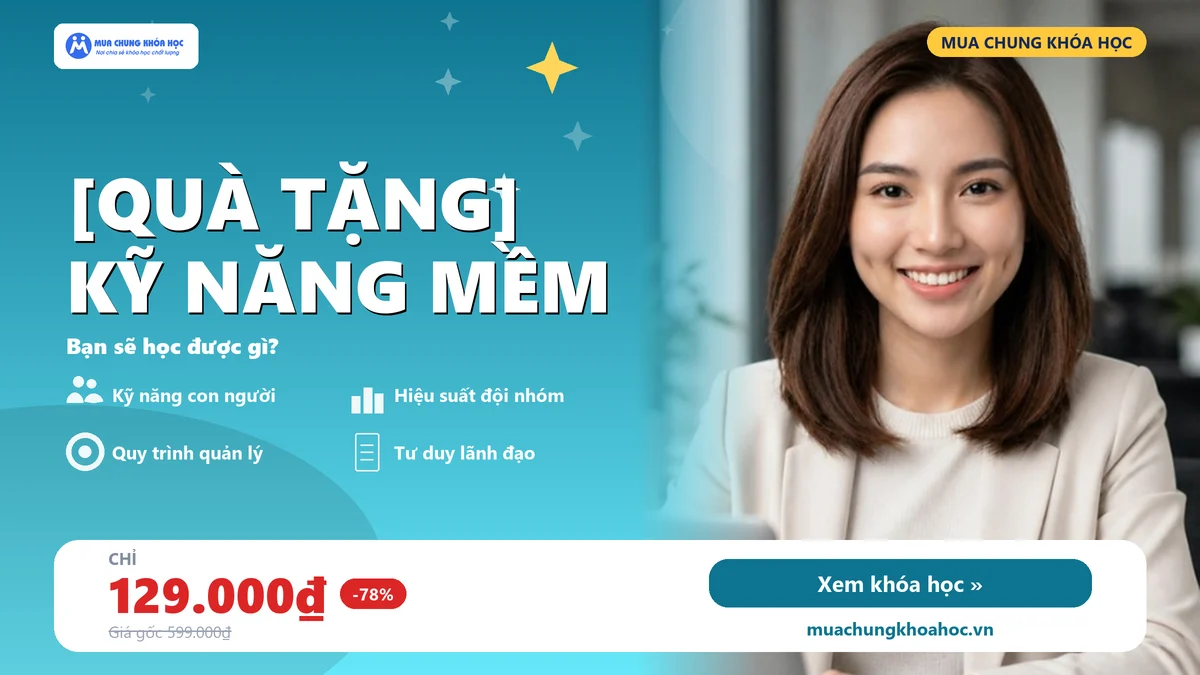 [QUÀ TẶNG] KỸ NĂNG MỀM