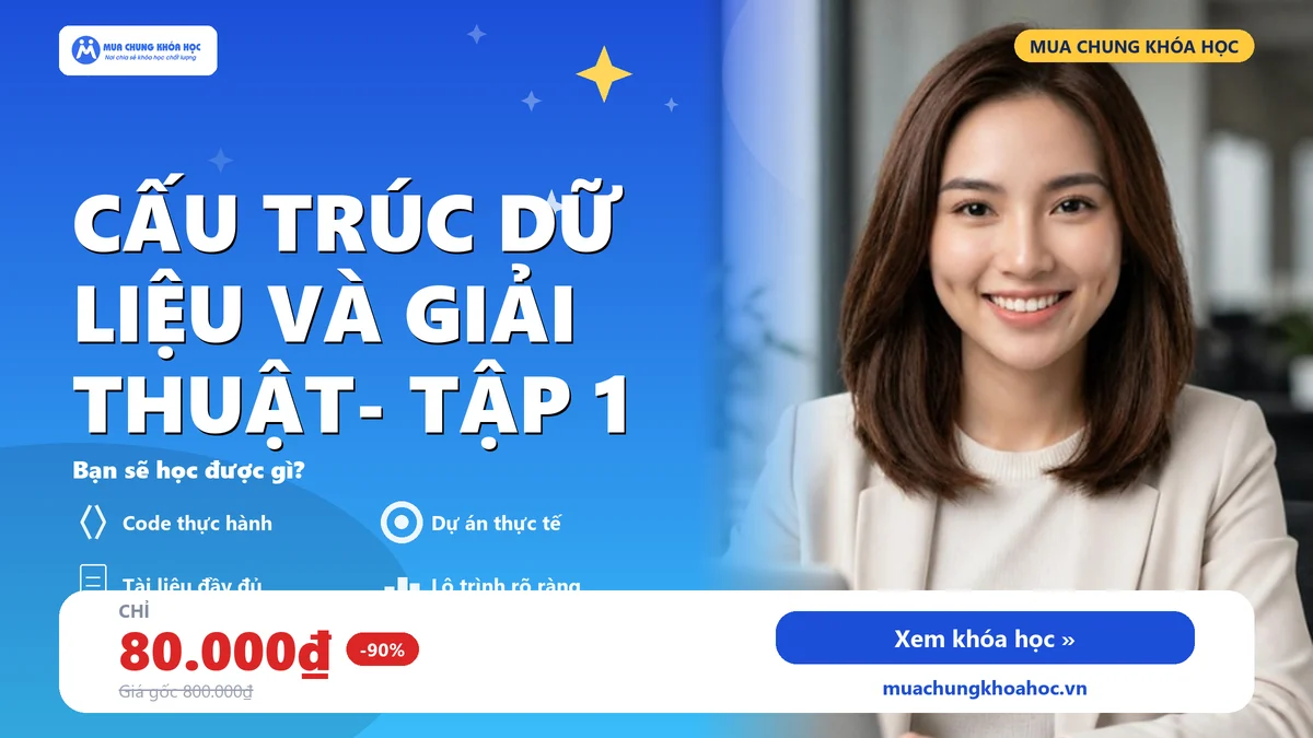 UCNT35. Cấu Trúc Dữ Liệu và Giải Thuật- Tập 1