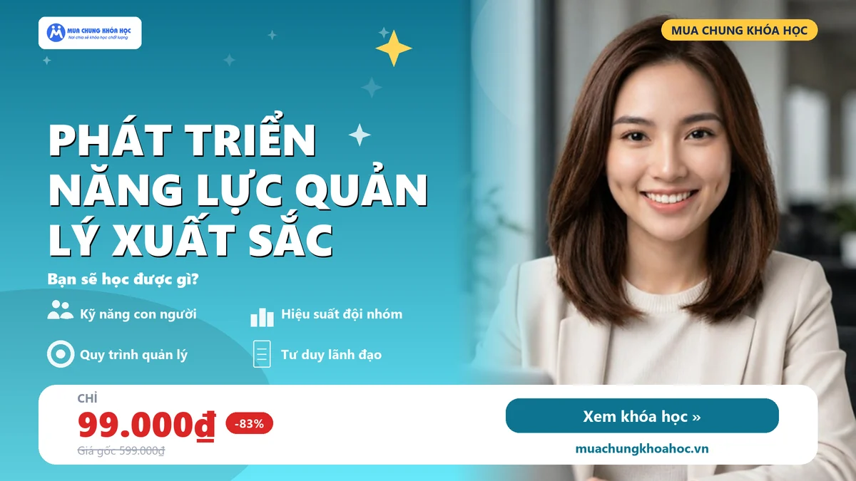 UKN158. Phát triển năng lực quản lý xuất sắc