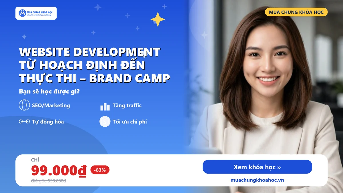 Website Development Từ Hoạch Định Đến Thực Thi – Brand Camp
