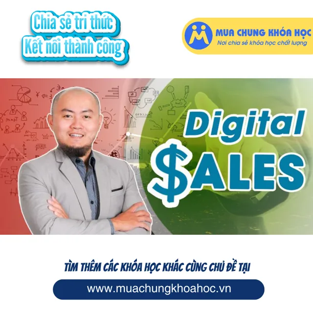 Digital Sales - Bán hàng cho bất kỳ ai