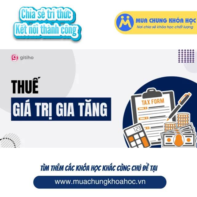 GAC24 - Thuế Giá trị gia tăng