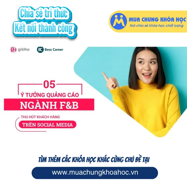 GBN64 - Sở hữu doanh thu khủng ngành F&B với 5 ý tưởng quảng cáo thu hút khách hàng trên social media