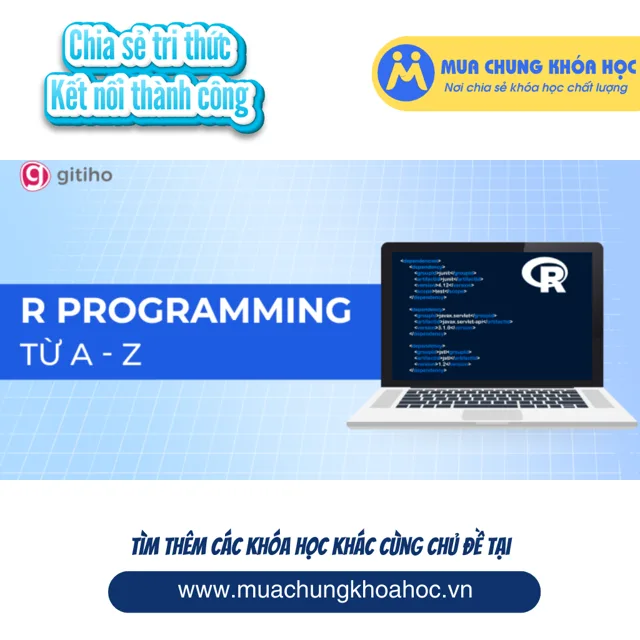 GDL12 - R01-Thống kê, phân tích dữ liệu và lập mô hình với R