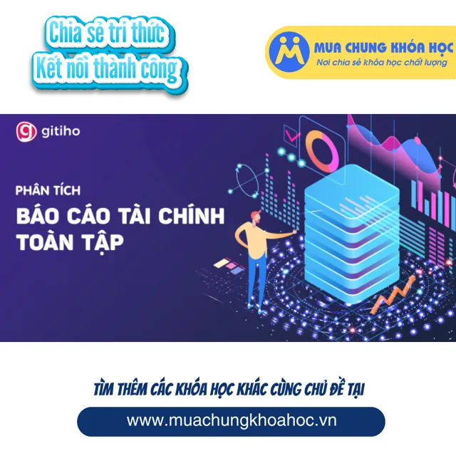 GFN01 - FSAG01 - Phân tích Báo cáo tài chính toàn tập