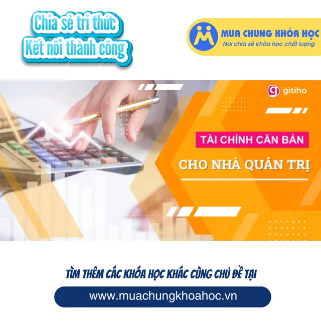 GFN05 - Tài chính cơ bản dành cho nhà quản lý