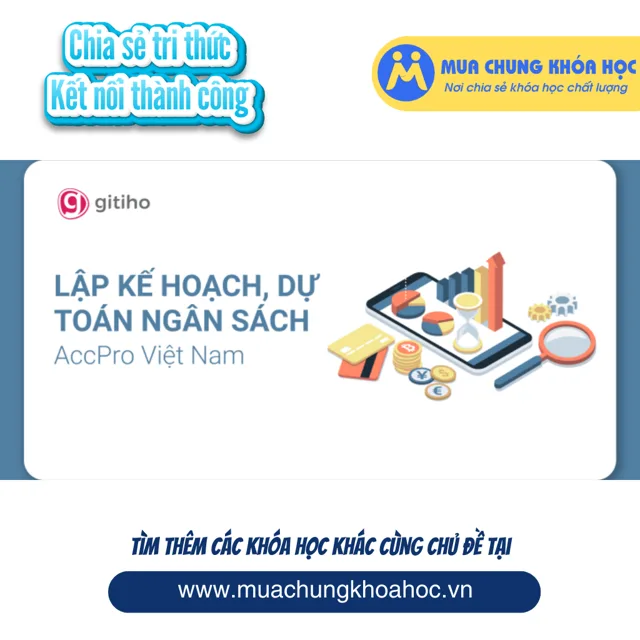 GFN08 - Khóa Học Lập Kế Hoạch, Dự Toán Ngân Sách