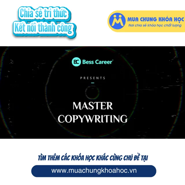GMK14 Master Copywriting - Nghệ thuật viết quảng cáo thuyết phục