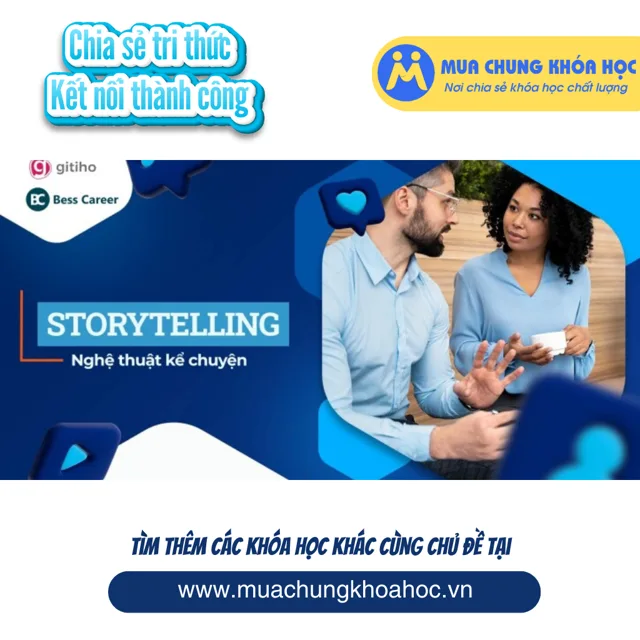 GMK39 Storytelling Nghệ thuật kể chuyện