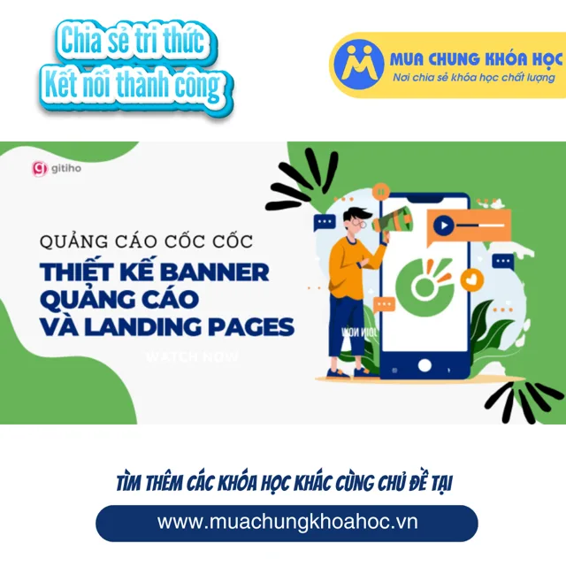GMK53 Thiết kế Banner quảng cáo và Landing Pages cùng quảng cáo Cốc Cốc