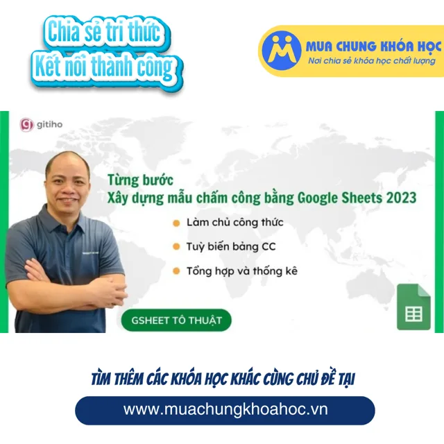 GNS13 - Từng bước cơ bản dựng file chấm công bằng Google Sheets