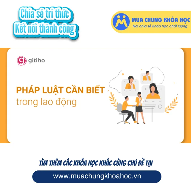 GNS24 - HRG04 - Khoá học pháp luật lao động