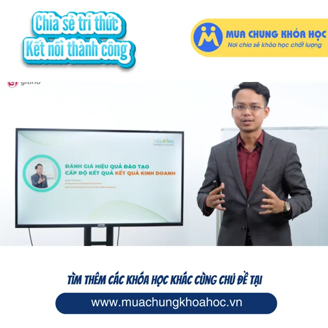 GNS26 - Đánh giá hiệu quả đào tạo cấp độ kết quả kinh doanh