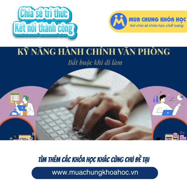 GNS36 - Kỹ năng công việc Hành chính