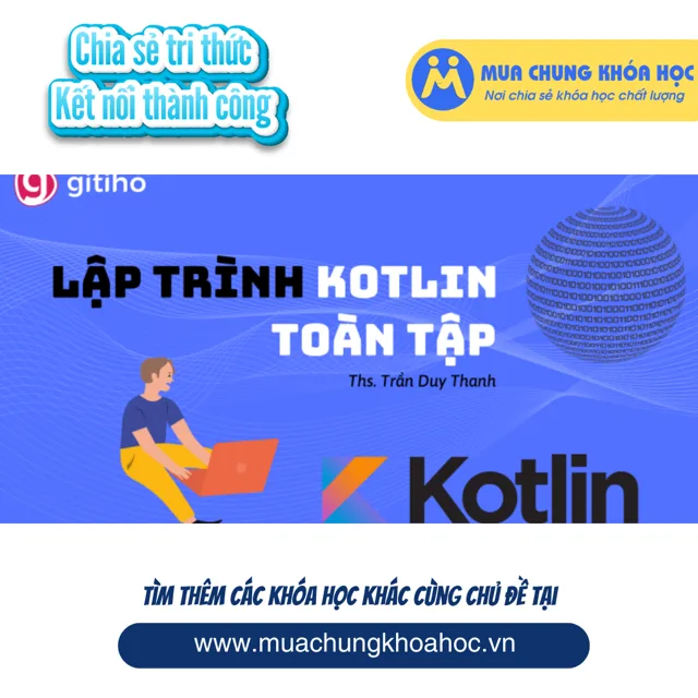 GPG35 - Lập trình Kotlin toàn tập