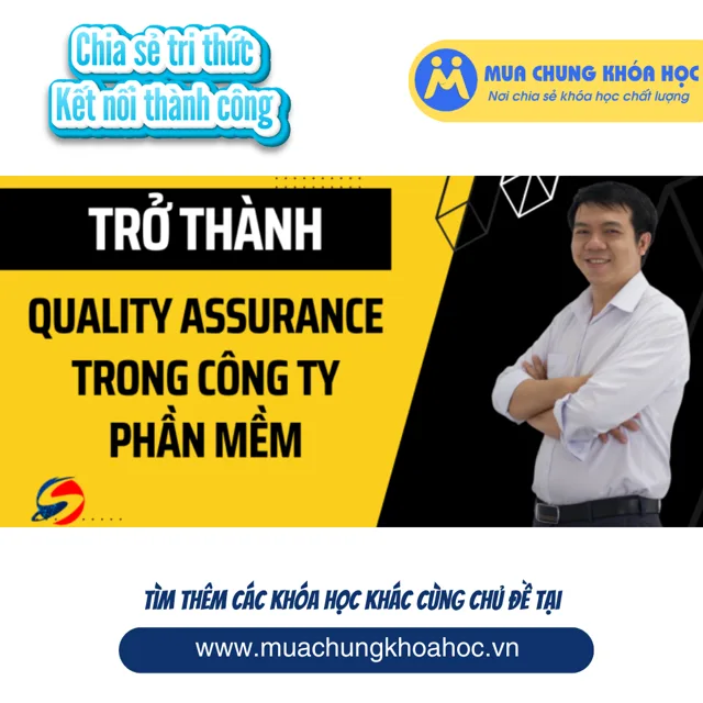 GPG41 - Trở thành Quality Assurance (QA) trong công ty phần mềm