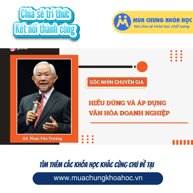 GQL05 - [Expert Insight] Hiểu đúng và Áp dụng Văn hóa Doanh nghiệp hiệu quả