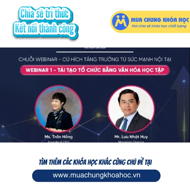 GQL12 Webinar Record Tái tạo tổ chứcdoanh nghiệp