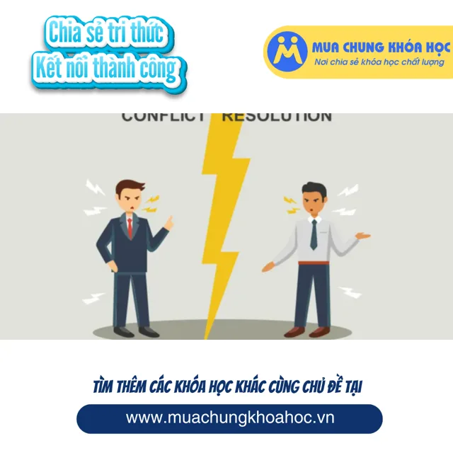 GQL25 - Giải quyết xung đột khi làm việc nhóm