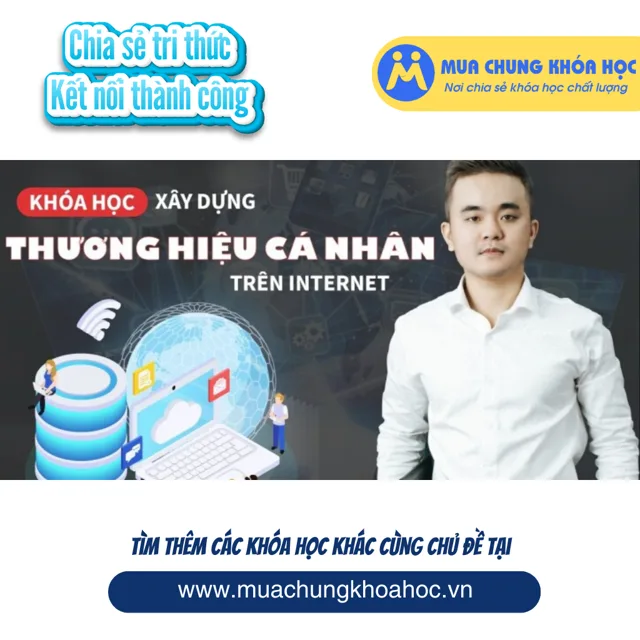 GQL35 - Xây dựng thương hiệu cá nhân trên Internet