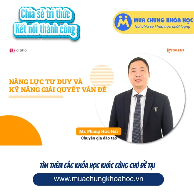 GQL39 - Năng lực tư duy và kỹ năng giải quyết vấn đề