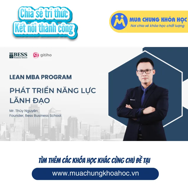 GQL50 LEAN MBA Phát triển năng lực Lãnh đạo