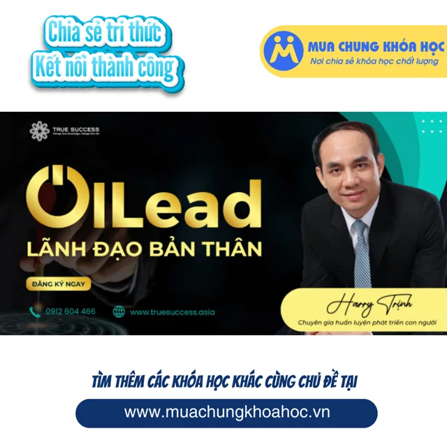GQL61 OILead - LÃNH ĐẠO BẢN THÂN