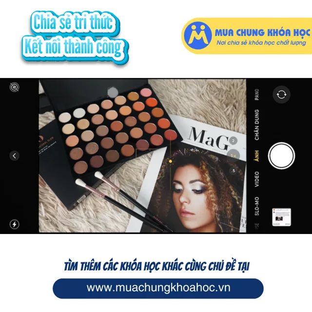 GTK03 Nhiếp ảnh trên điện thoại và máy ảnh cho người mới bắt đầu