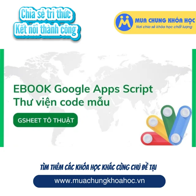 GVP53 [Ebook] Thư viện code mẫu Google Apps Script trong Google Sheets