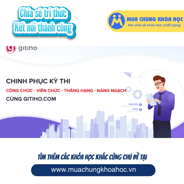 GVP57 - Chinh phục kỳ thi công chức, viên chức, thăng hạng - nâng ngạch môn Tin học