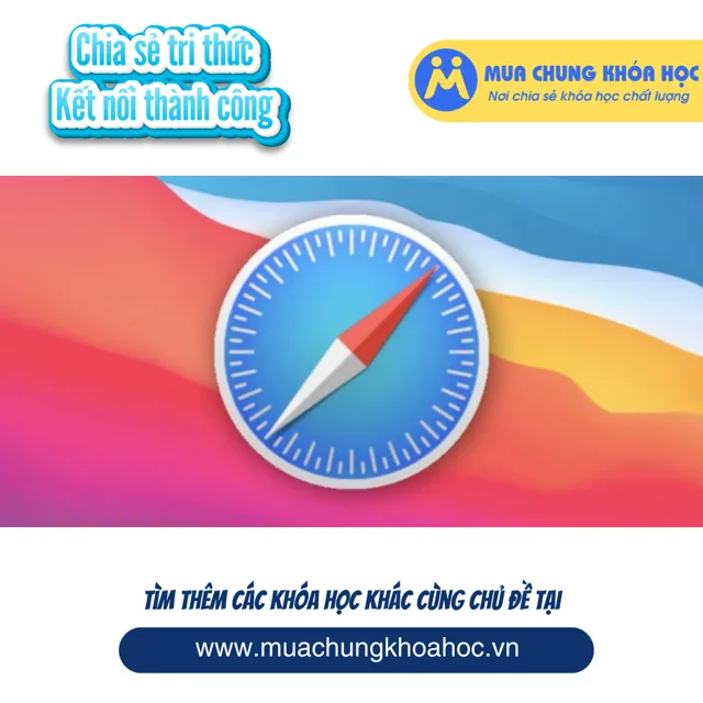 GVP82 - Sử dụng hiệu quả trình duyệt Safari