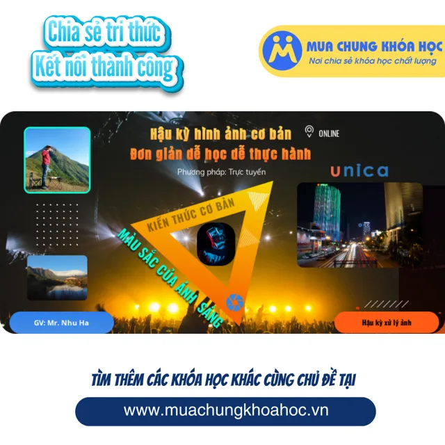 Hậu kỳ hình ảnh với phần mềm Adobe Photoshop Lightroom - Đơn giản dễ học dễ thực hành