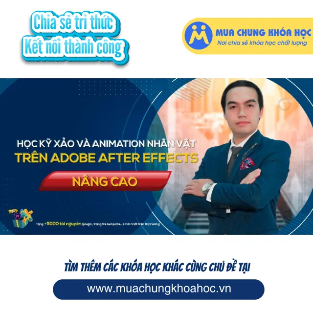 Học kỹ xảo và Animation nhân vật trên Adobe After Effects