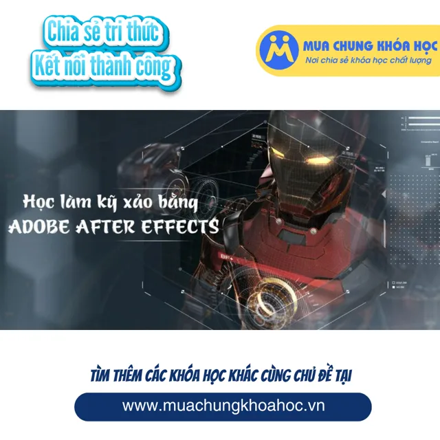 Học làm kỹ xảo trong sản xuất video bằng ADOBE AFTER EFFECTS
