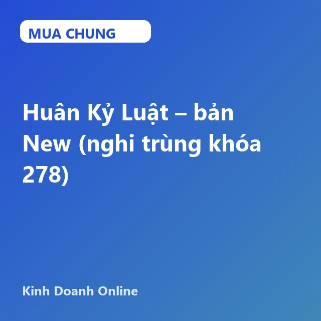 Huân Kỷ Luật – bản New (nghi trùng khóa 278)